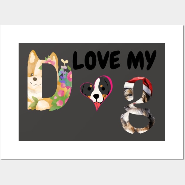 Love me love my dog Wall Art by NITA@PROVIDER